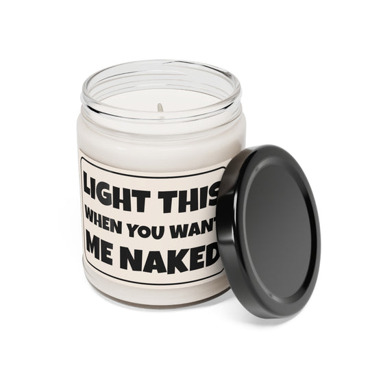 Light This When You Want Me Naked Candle