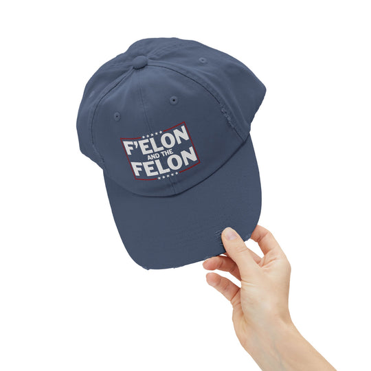 Unisex Distressed Cap - F'ELON and the FELON Vintage Hat