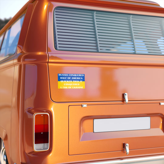 Ukraine Support Bumper Sticker | Russia Conquered Half of America