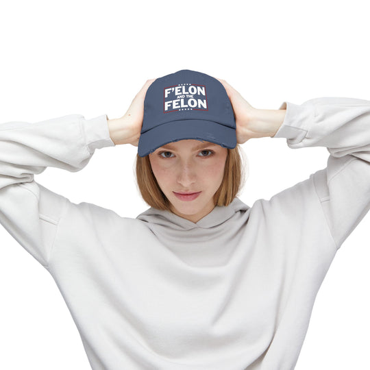 Unisex Distressed Cap - F'ELON and the FELON Vintage Hat