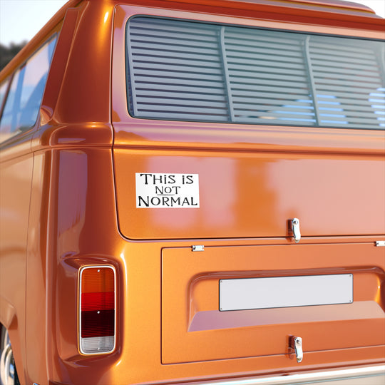 This Is Not Normal Bumper Sticker