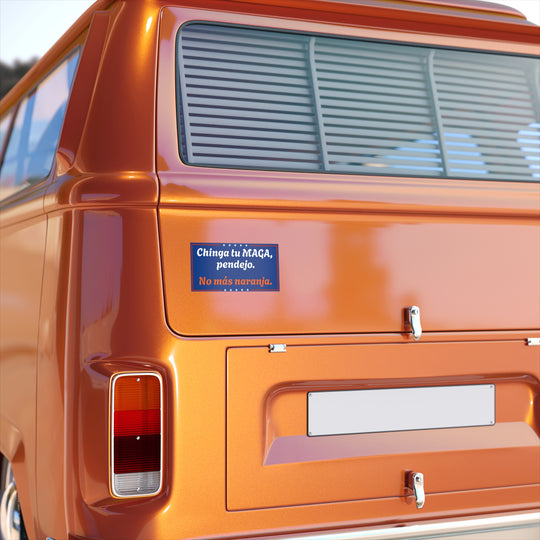 Chinga Tu MAGA Bumper Sticker