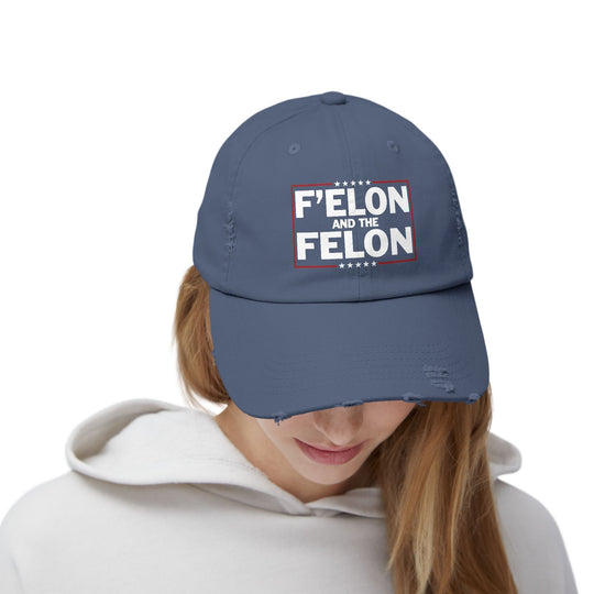 Unisex Distressed Cap - F'ELON and the FELON Vintage Hat