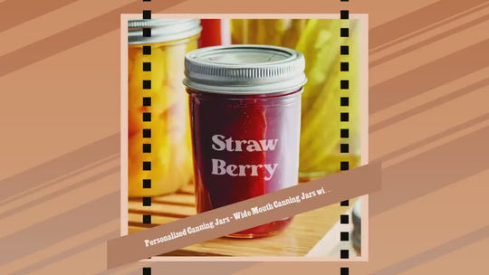 Personalized Canning Jars - 8oz Canning Jars