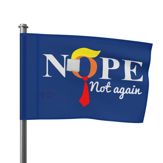 Nope, Not Again - Anti-Trump Flag with Ear Gauze