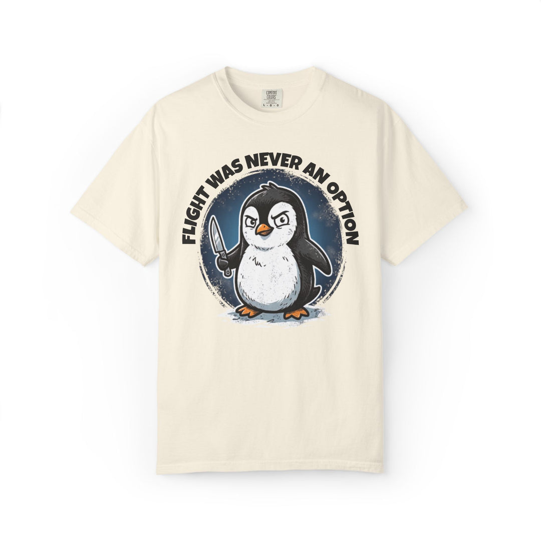 Flight Was Never An Option | Funny Penguin T-Shirt with Penguin Holding a Knife | Ironic Fight or Flight Response