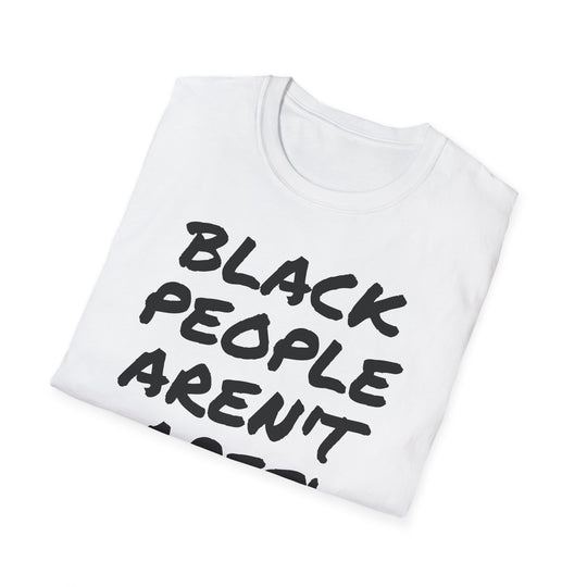 Black People Aren't Apes T-Shirt