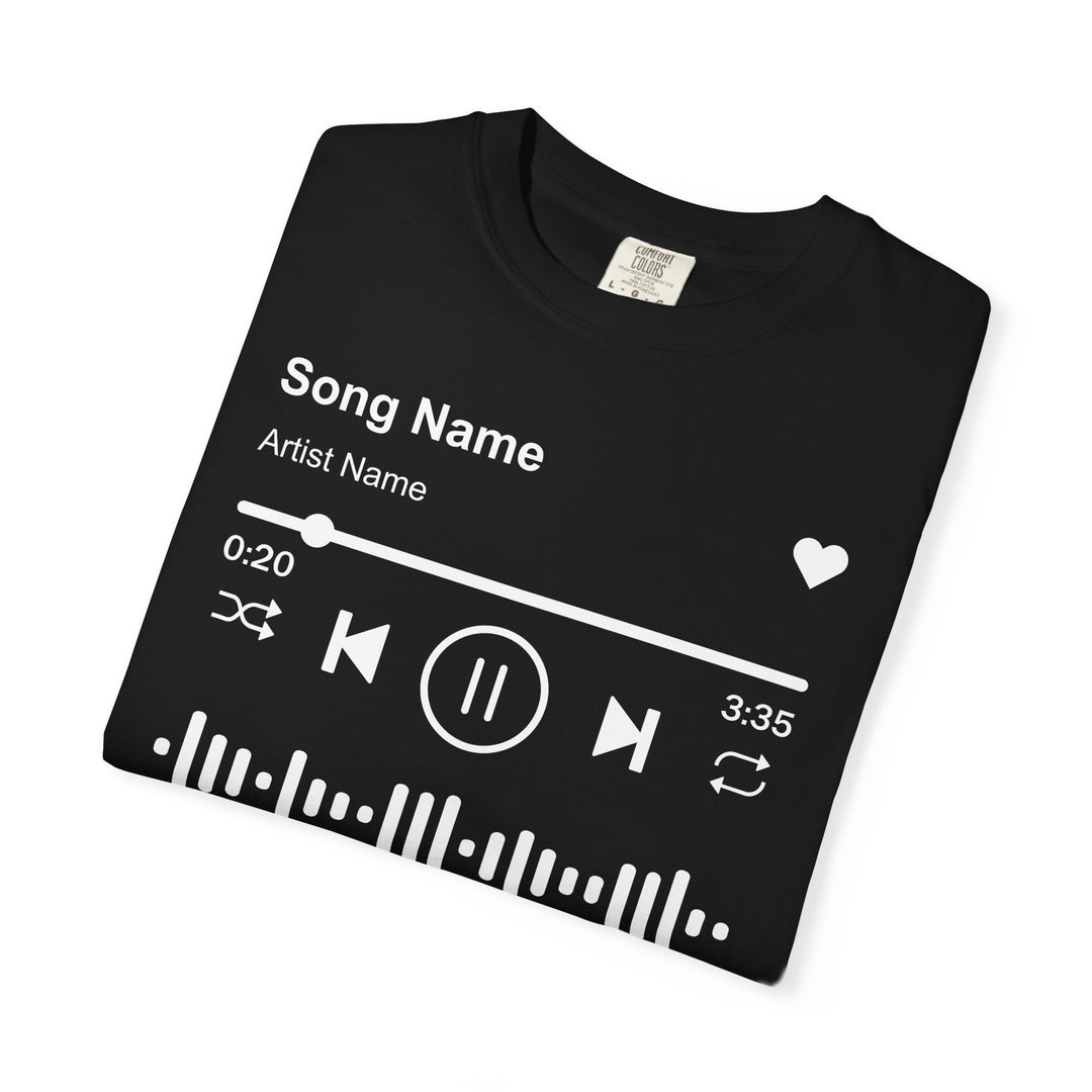 Custom Song Name Comfort Colors® Shirt | Personalized Favorite Song Tee