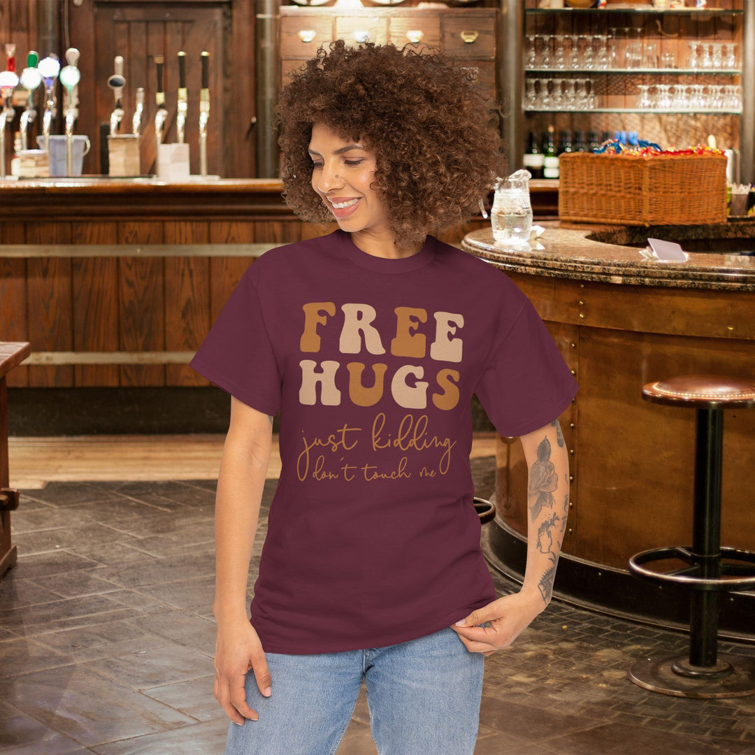 Witty Introvert T-Shirt - Free Hugs Just Kidding Don't Touch Me