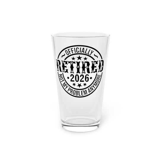 Custom Retirement Gift Pint Glass - Personalized Retiree Gift Beer Glass with Black Print - Officially Retired 2026