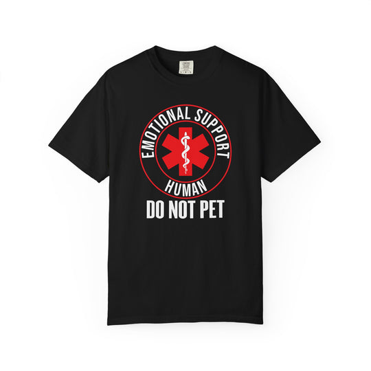 Emotional Support Human T-Shirt | Funny "Do Not Pet the Human" Shirt | Service Animal Humor