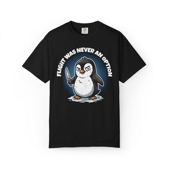 Flight Was Never An Option | Funny Penguin T-Shirt with Penguin Holding a Knife | Ironic Fight or Flight Response