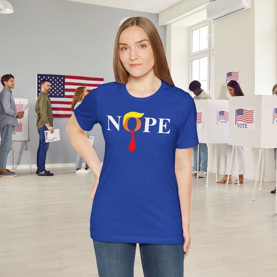 Nope Anti-Trump Political T-Shirt - Vote for Democrats in 2026 Election Unisex Jersey Short Sleeve Tee