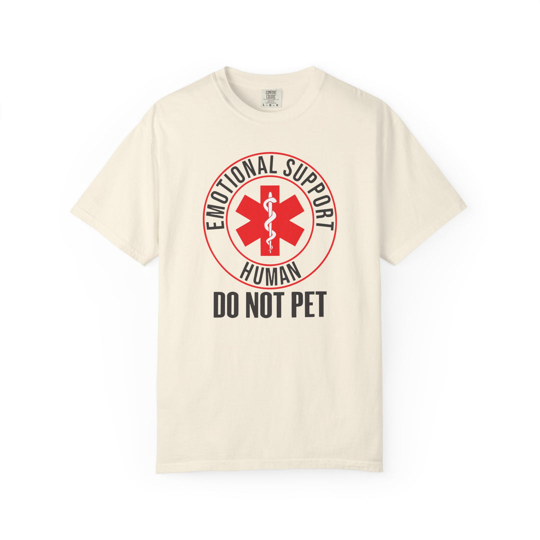 Emotional Support Human T-Shirt | Funny "Do Not Pet the Human" Shirt | Service Animal Humor