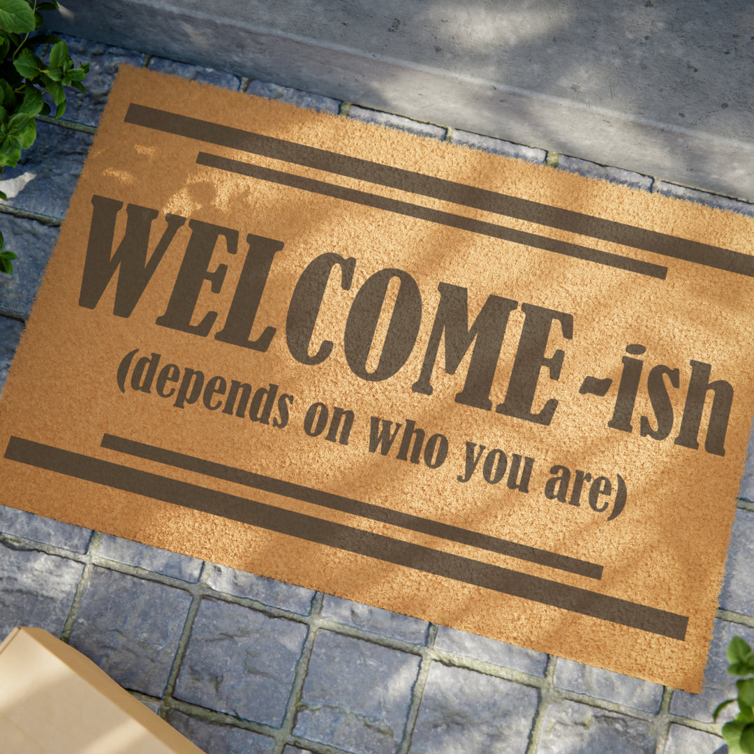Funny Doormat, Welcome Mat: Welcome-ish