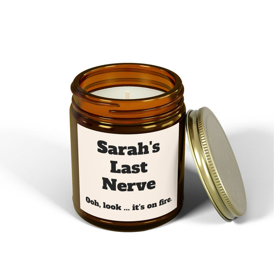 Custom "Last Nerve" Candle - Personalized Funny Candle Gift