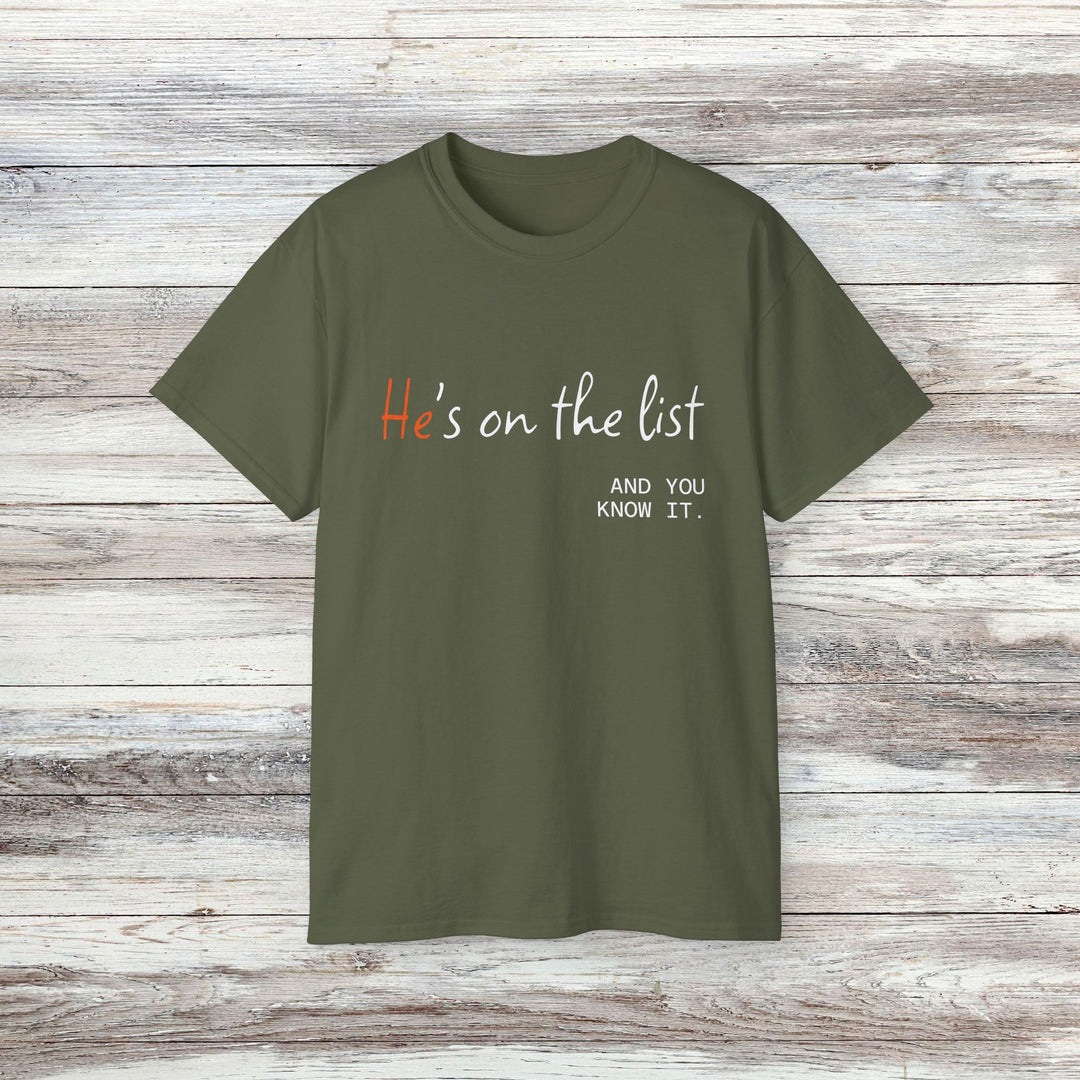 He's on the List, Anti-Trump Tee