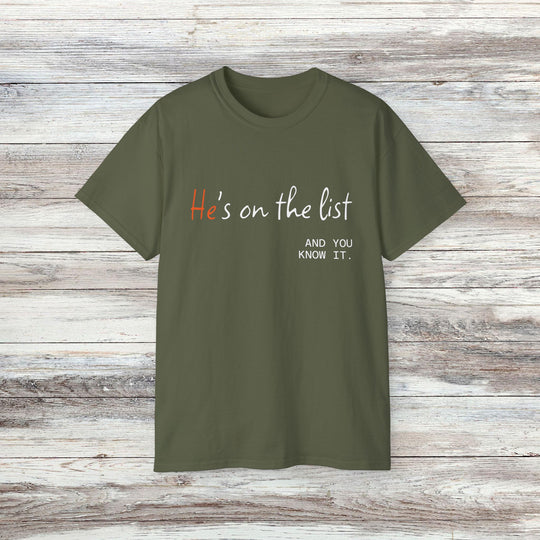He's on the List, Anti-Trump Tee