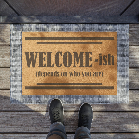 Funny Doormat, Welcome Mat: Welcome-ish