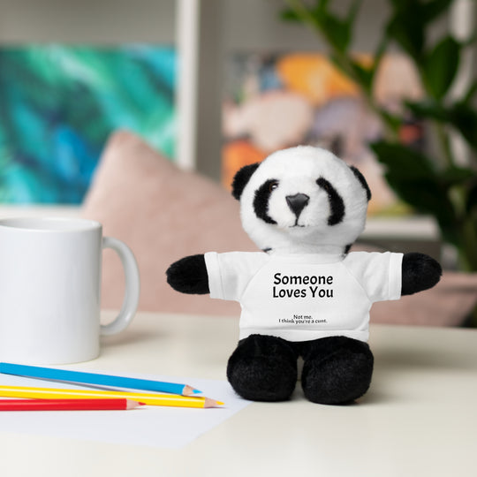 Someone Loves You. Not Me. Funny Stuffed Animal | Plush Teddy Bear, Rabbit, Jaguar, Lion, Panda &amp; Sheep with T-Shirt