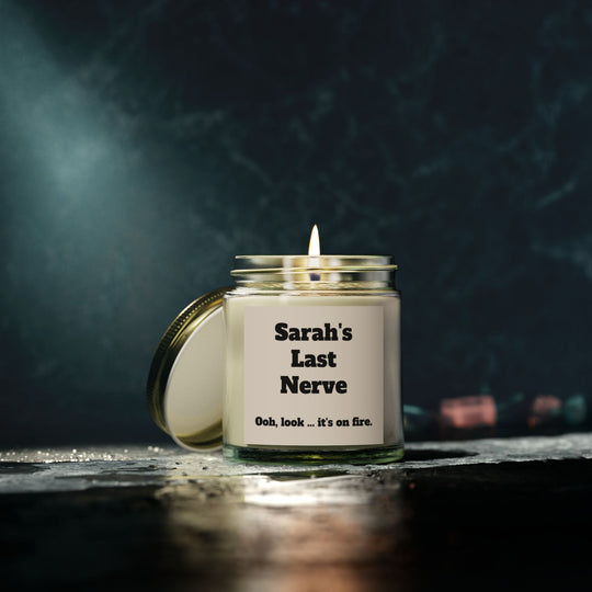 Custom "Last Nerve" Candle - Personalized Funny Candle Gift