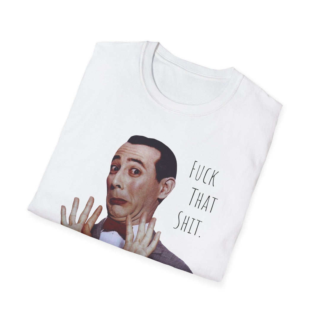 Pee-wee Herman F That S Graphic Unisex Tee