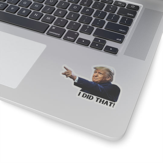 Presidential Accountability Stickers - "I Did That"