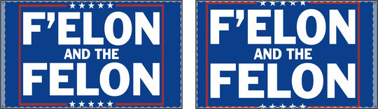 Double Sided Political Flag - F'elon and the Felon