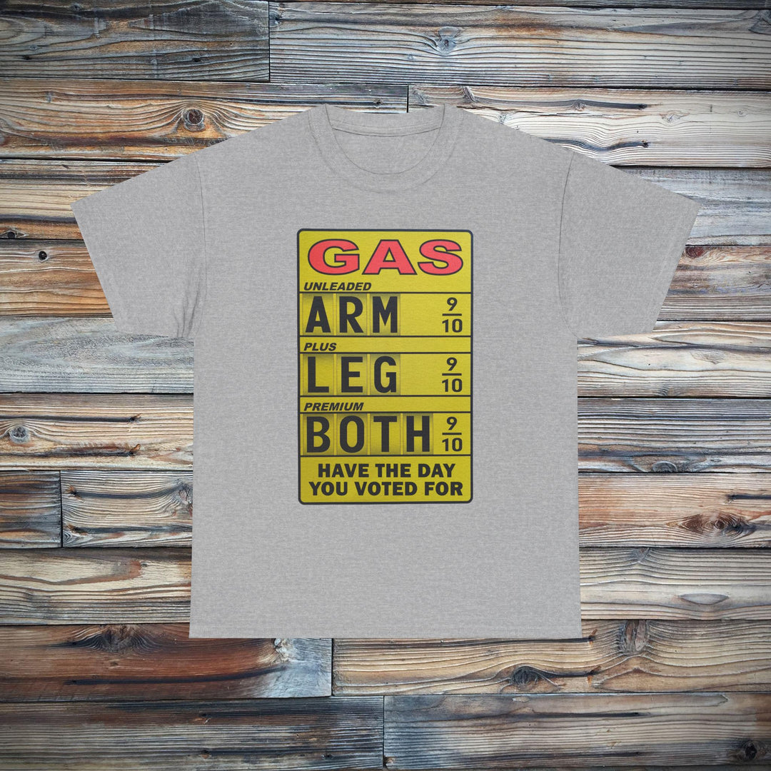 Have The Day You Voted For T-Shirt