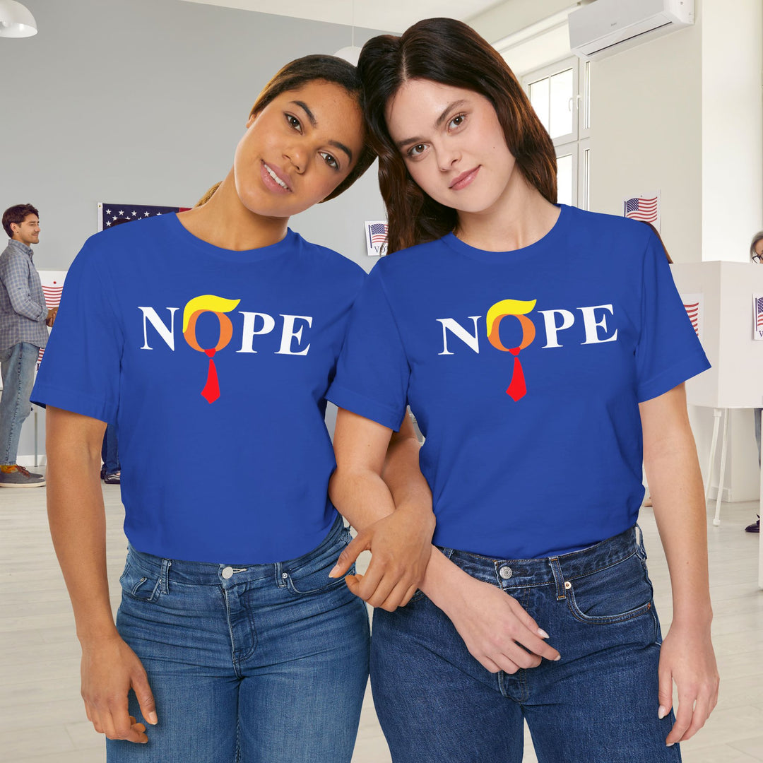 Nope Anti-Trump Political T-Shirt - Vote for Democrats in 2026 Election Unisex Jersey Short Sleeve Tee