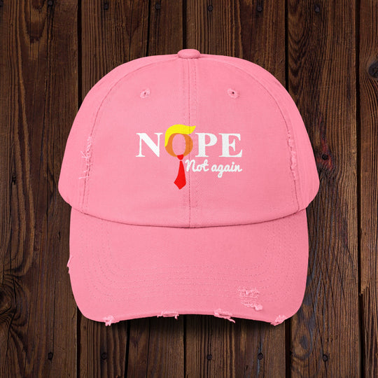 Nope Not Again Cap, Distressed Baseball Hat