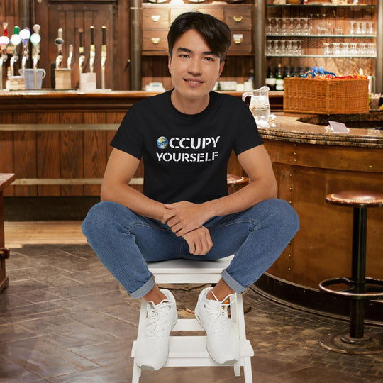 Occupy Yourself Funny Earth T-Shirt