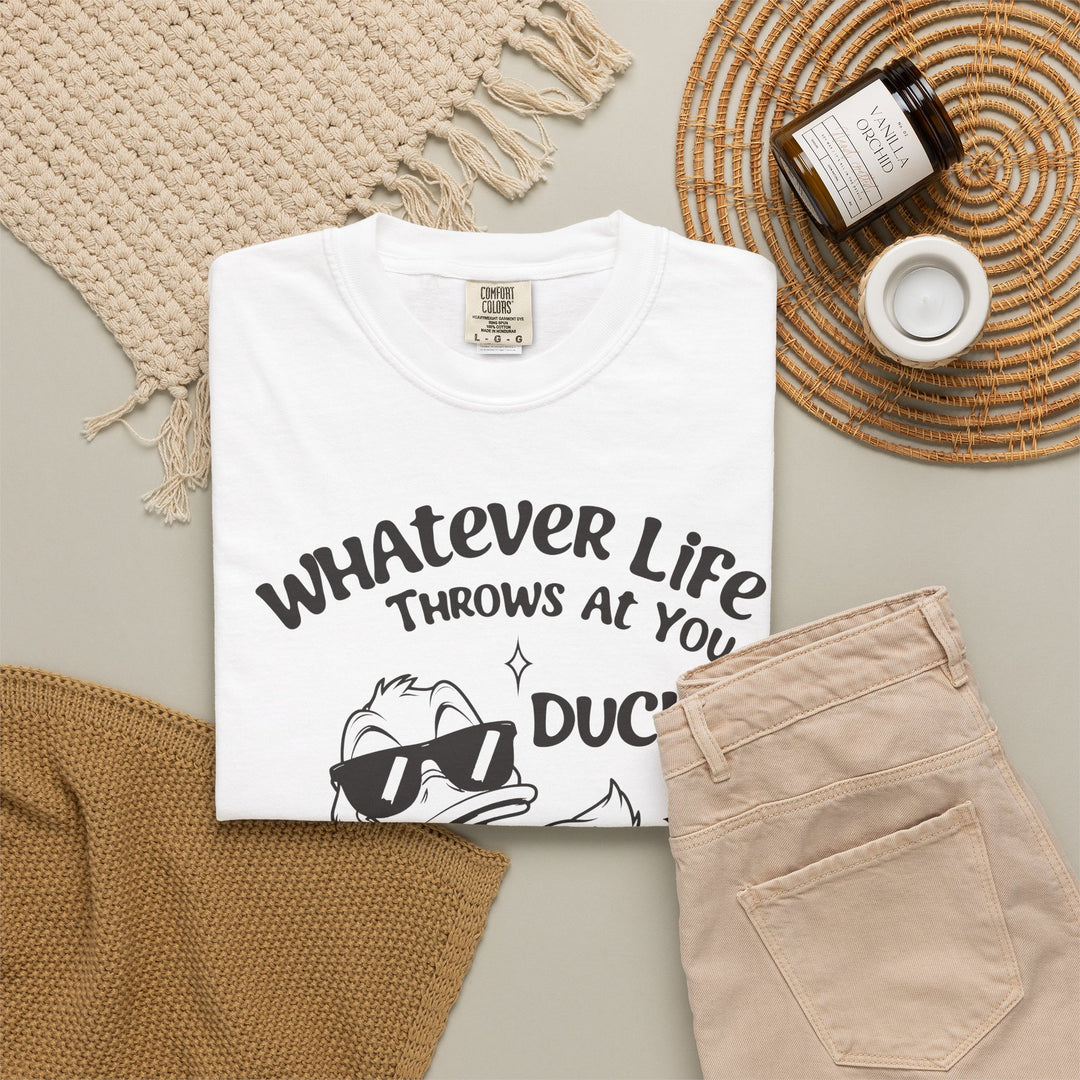 Funny Duck T-Shirt | Whatever Life Throws at You, Duck and Let It Hit Someone Else | Trendy Tee Shirt for Men and Women