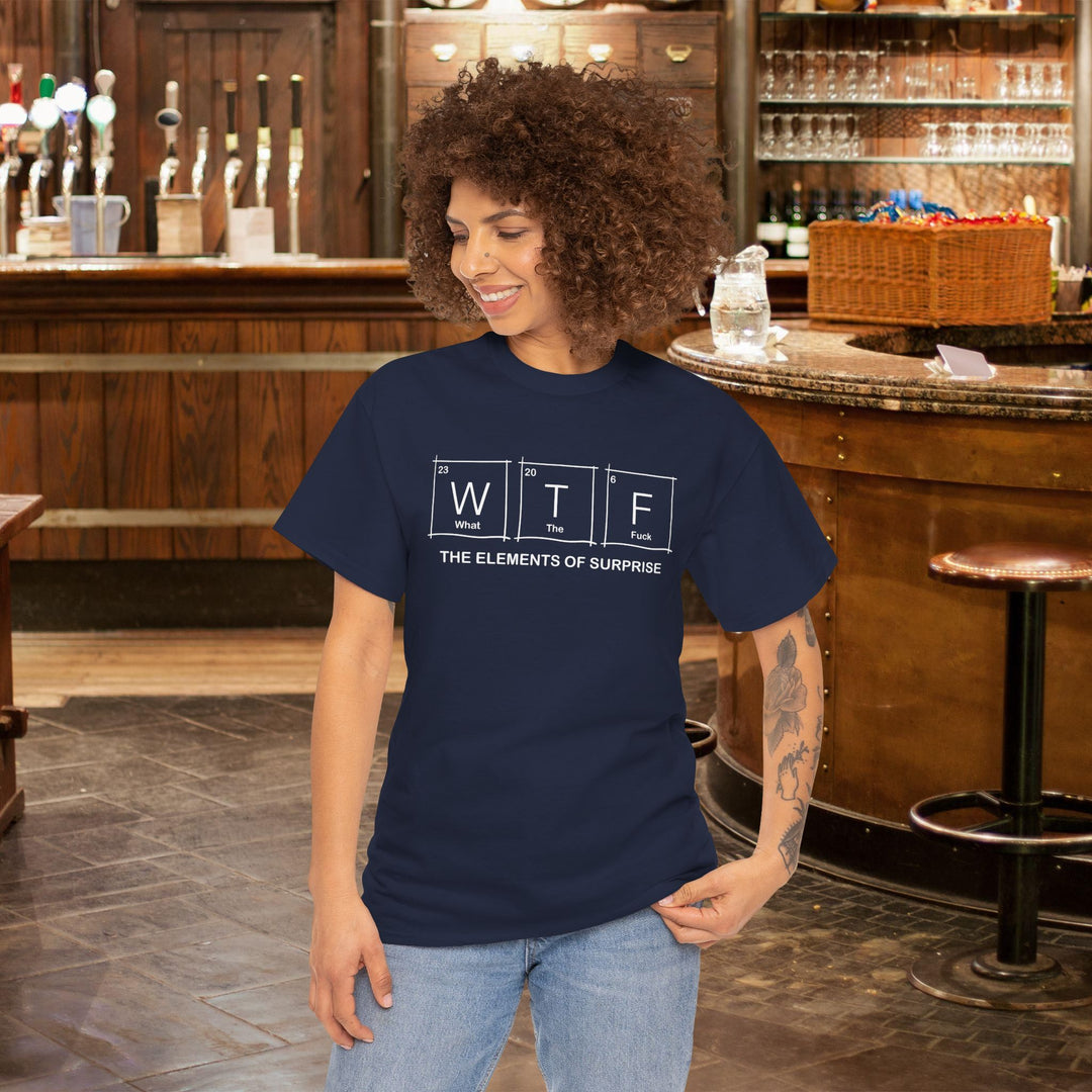 WTF - Funny Element of Surprise Graphic T-Shirt