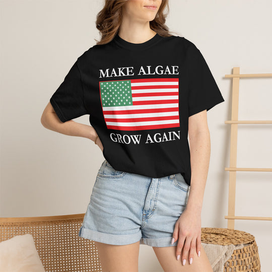 Make Algae Grow Again T-Shirt