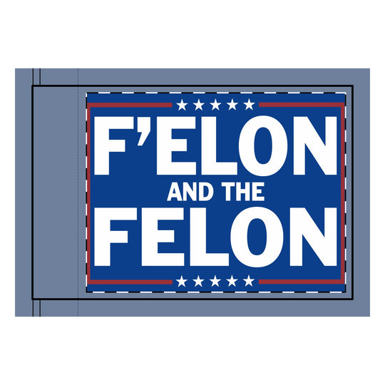 Double-Sided Flag: F'Elon and the Felon – Bold Political Statement Decor