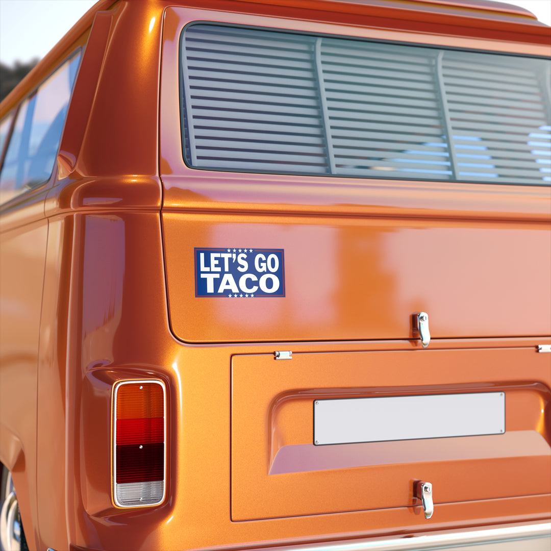 Anti-Trump Bumper Sticker, Let's Go TACO - Trump Always Chickens Out