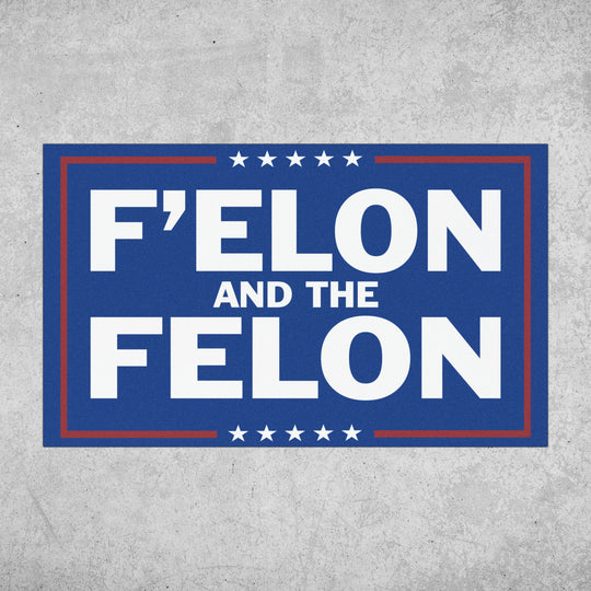 F'Elon and The Felon Car Magnet - Progressive Political Satire Magnet