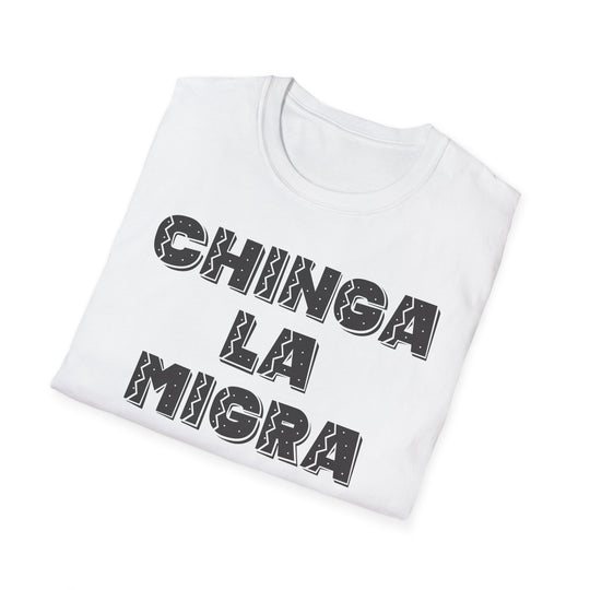 Chinga La Migra T-Shirt | Stop Deportation Now