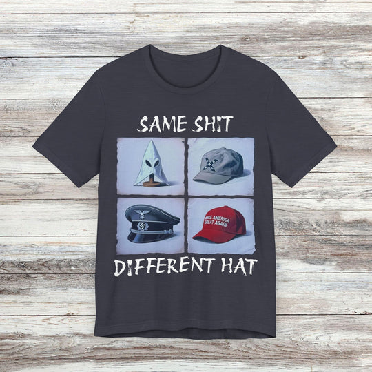Same Shit Different Hat Anti-Trump Anti-MAGA T-Shirt