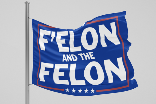 Double-Sided Flag: F'Elon and the Felon – Bold Political Statement Decor