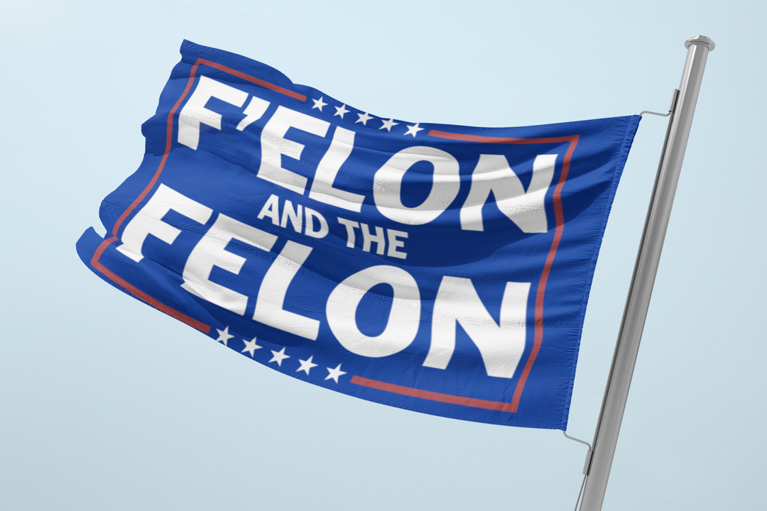 Double-Sided Flag: F'Elon and the Felon – Bold Political Statement Decor