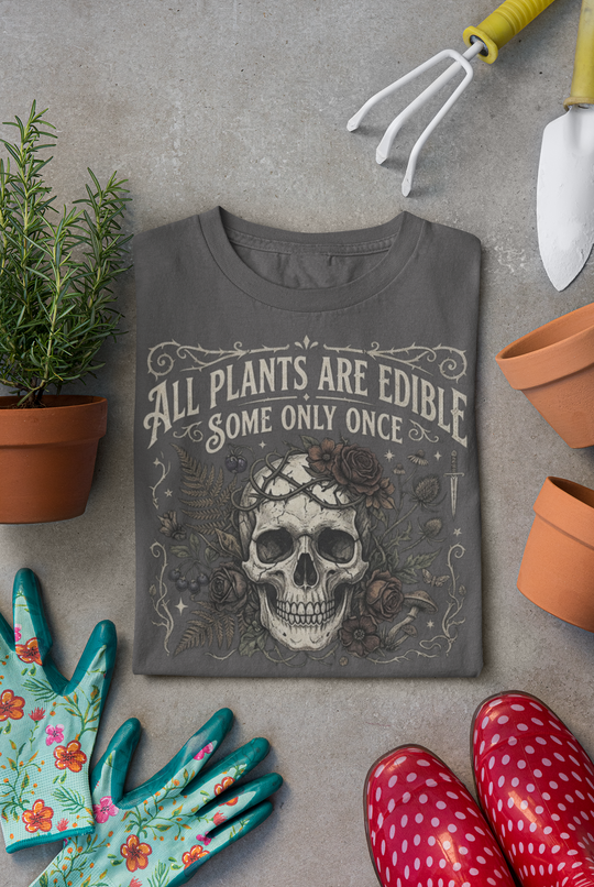 All Plants Are Edible Some Only Once Comfort Colors® Shirt | Funny Gothic Botanical T-Shirt