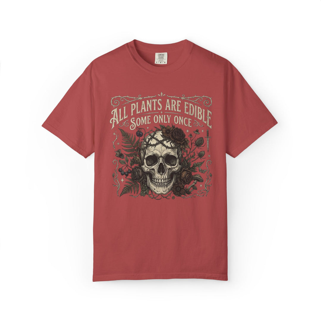 All Plants Are Edible Some Only Once Comfort Colors® Shirt | Funny Gothic Botanical T-Shirt