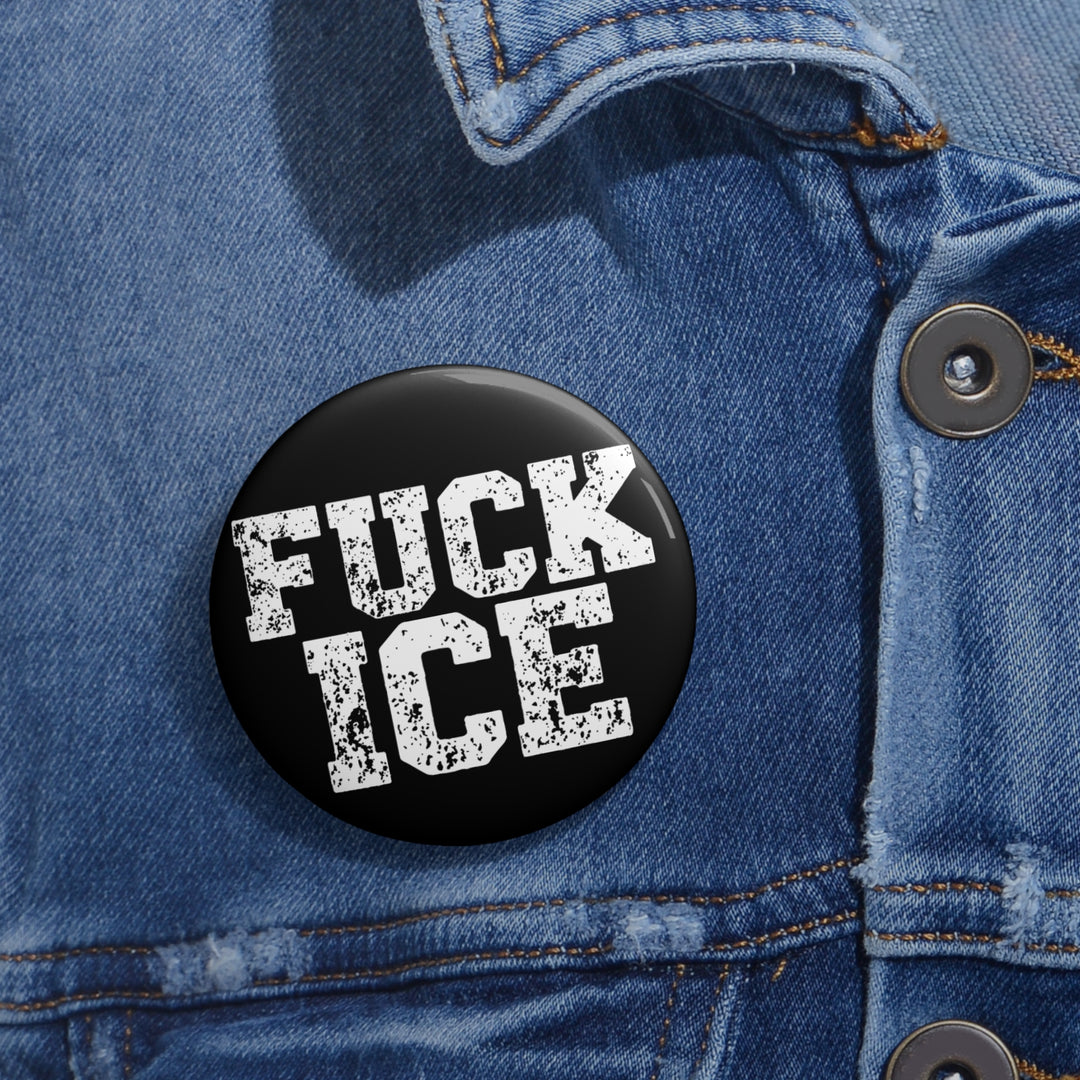 Fuck ICE Pin Button | Political Statement Protest Button