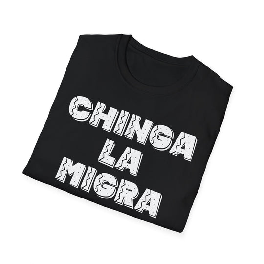 Chinga La Migra T-Shirt | Stop Deportation Now