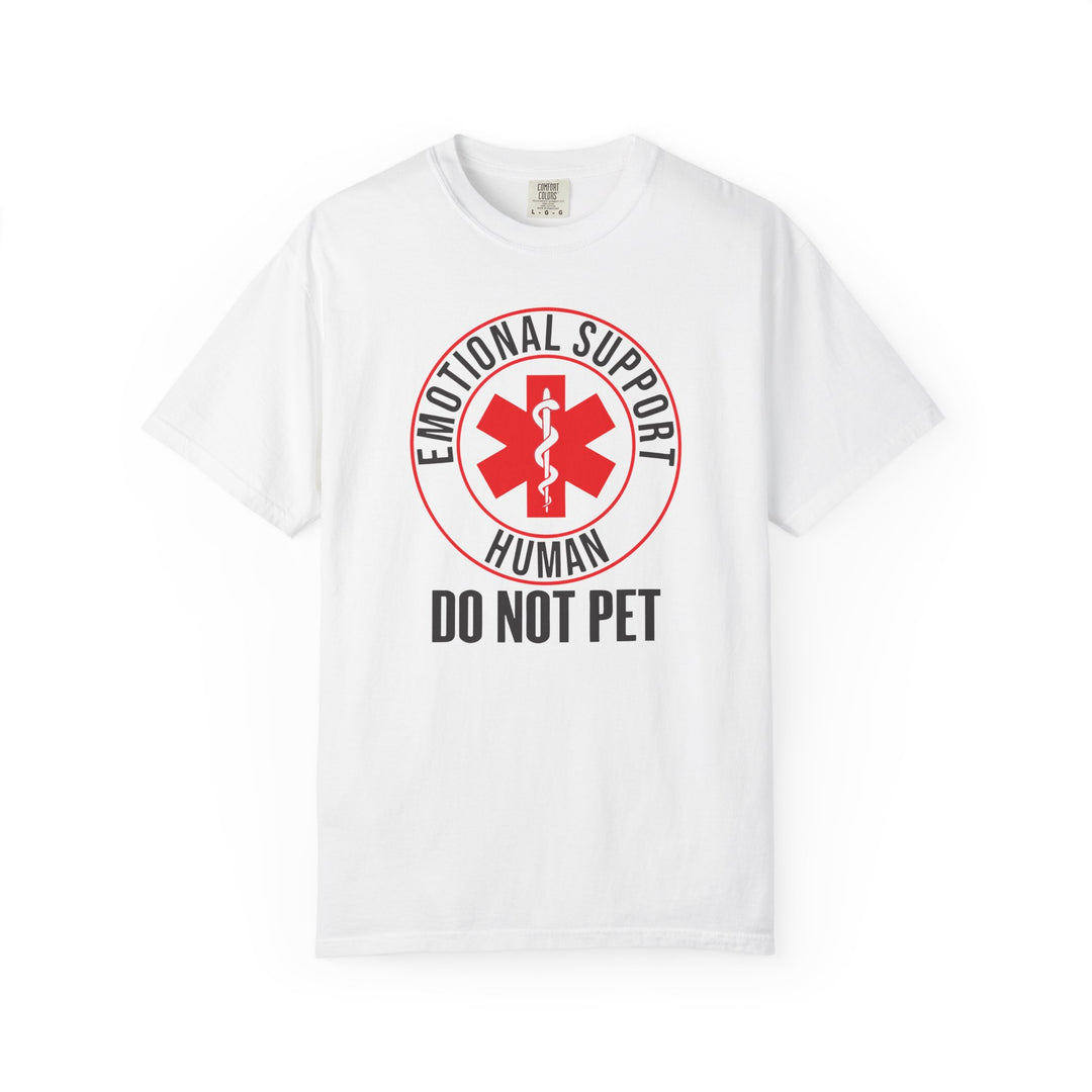 Emotional Support Human T-Shirt | Funny "Do Not Pet the Human" Shirt | Service Animal Humor