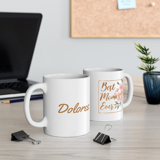 Best Mom Ever - Personalized Mug Gift for Mom