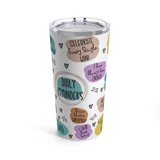 Daily Reminders Personalized Tumbler 20oz