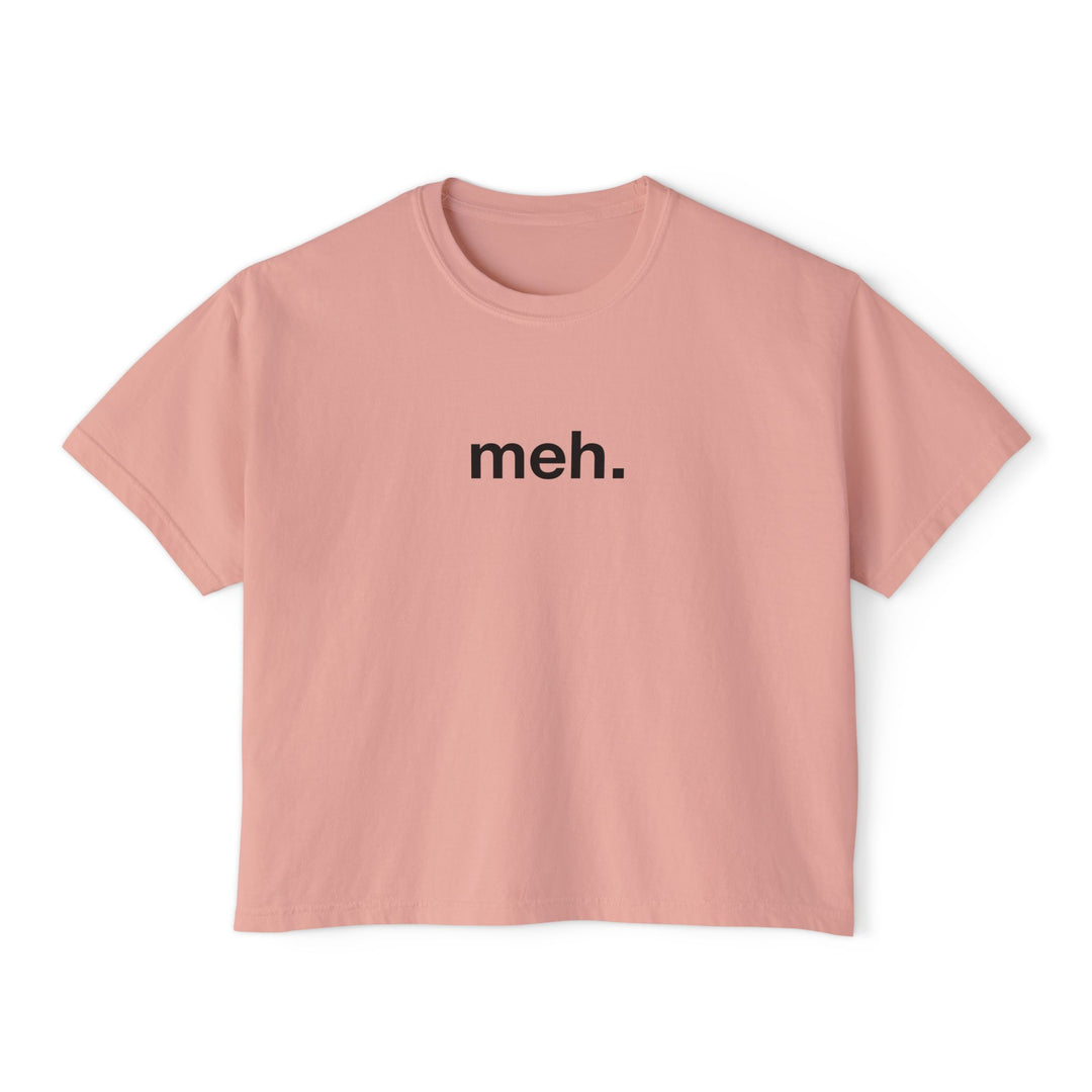 meh. Graphic Tee | Trendy Funny Women&